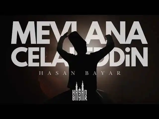Hasan bayar - Mevlana Celaleddin