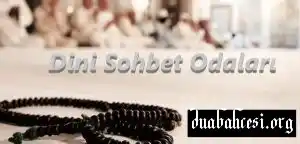 Dini Sohbet Odaları 