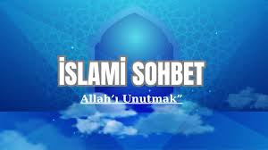 islami sohbet konulari